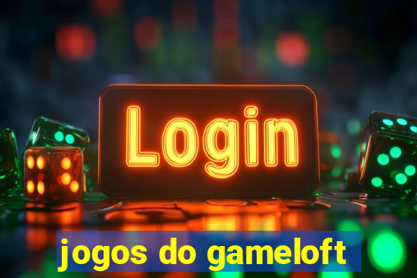 jogos do gameloft